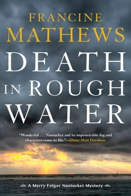 Death in Rough Water by Mathews, Francine