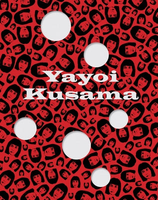 Yayoi Kusama by Kusama, Yayoi