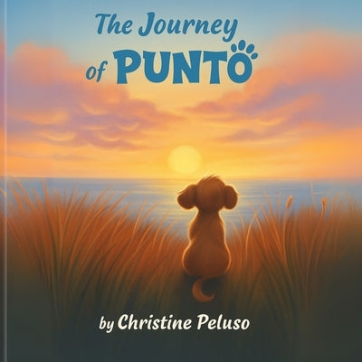 The Journey of Punto by Peluso, Christine