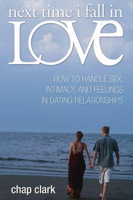 Next Time I Fall in Love by Clark, Chap P.
