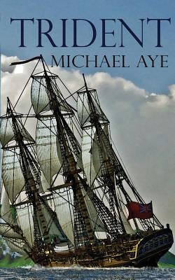 Trident by Aye, Michael