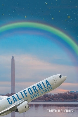 California Dreamin' by Tonyo Meléndez