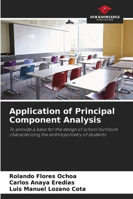 Application of Principal Component Analysis by Flores Ochoa, Rolando