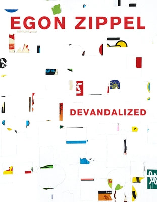 Devandalized: 1987-2017 by Zippel, Egon