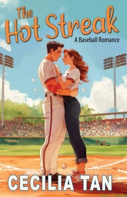 The Hot Streak by Tan, Cecilia