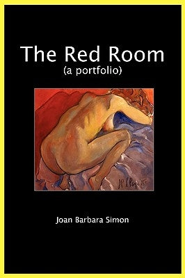 The Red Room (a Portfolio) by Simon, Joan Barbara