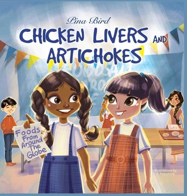 Chicken Livers and Artichokes by Bird, Pina