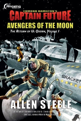 Captain Future: Avengers of the Moon by Steele, Allen