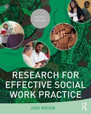 Research for Effective Social Work Practice by Krysik, Judy L.