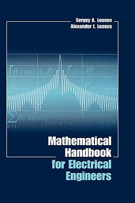 Mathematical Handbook for Electrical En by Leonov, Sergey A.