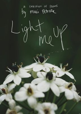 Light Me Up by Petrolle, Maci