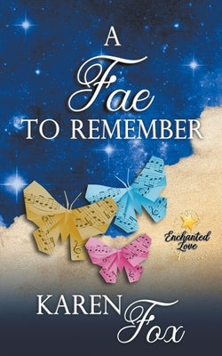 A Fae to Remember by Fox, Karen