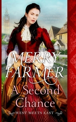 A Second Chance by Farmer, Merry