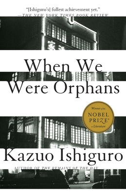 When We Were Orphans by Ishiguro, Kazuo