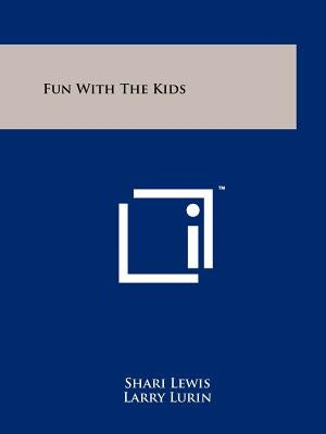 Fun with the Kids by Lewis, Shari