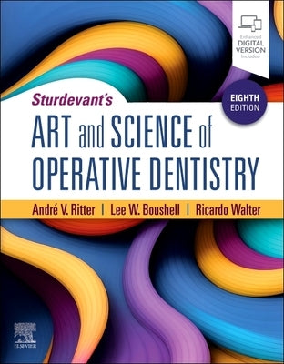 Sturdevant's Art and Science of Operative Dentistry by Ritter, Andre V.