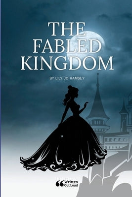 The Fabled Kingdom by Ramsey, Lily Jo