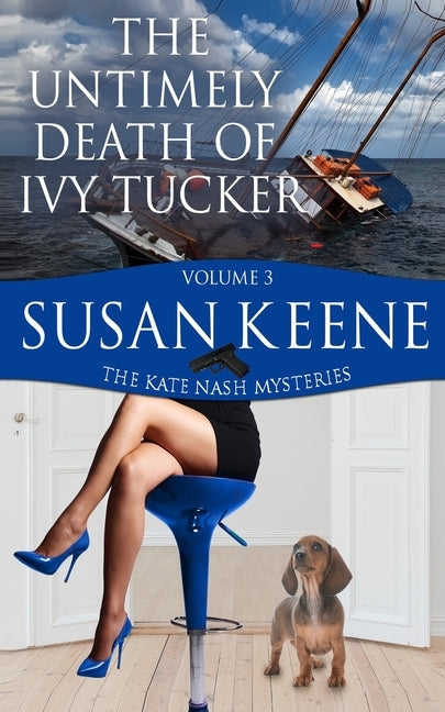 The Untimely Death of Ivy Tucker by Keene, Susan