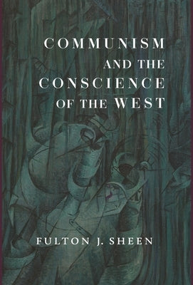 Communism and the Conscience of the West by Sheen, Fulton J.