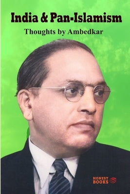 India and Pan-Islamism by Ambedkar, Bhimrao