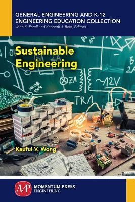 Sustainable Engineering by Wong, Kaufui V.