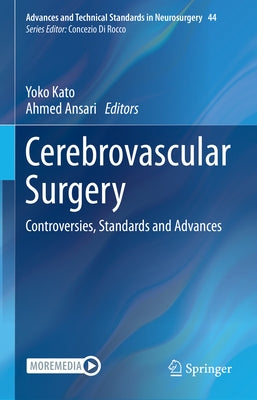 Cerebrovascular Surgery: Controversies, Standards and Advances by Kato, Yoko
