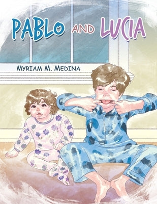 Pablo and Lucia by Medina, Myriam M.