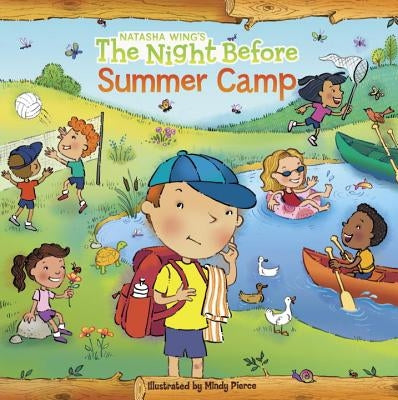 The Night Before Summer Camp by Wing, Natasha