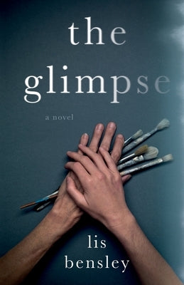 The Glimpse by Bensley, Lis