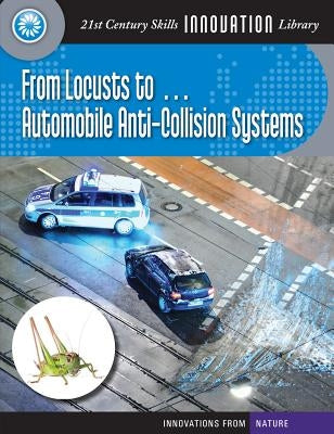 From Locusts To... Automobile Anti-Collision Systems by Mara, Wil