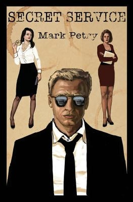 Secret Service by Petry, Mark