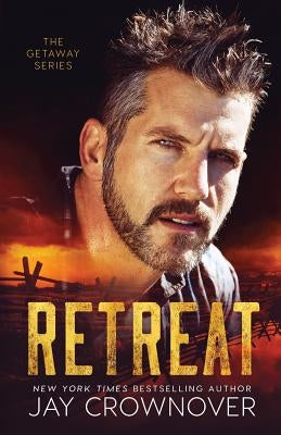 Retreat by Crownover, Jay