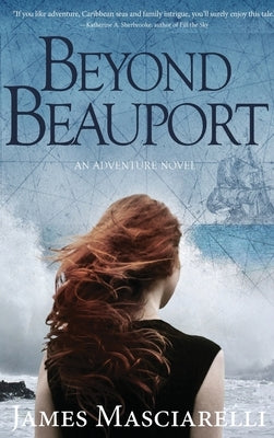 Beyond Beauport by Masciarelli, James