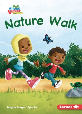 Nature Walk by Borgert-Spaniol, Megan