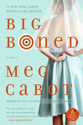 Big Boned by Cabot, Meg