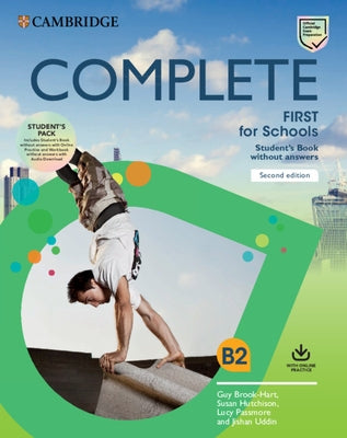 Complete First for Schools Student's Book Pack (Sb Wo Answers W Online Practice and WB Wo Answers W Audio Download) by Brook-Hart, Guy
