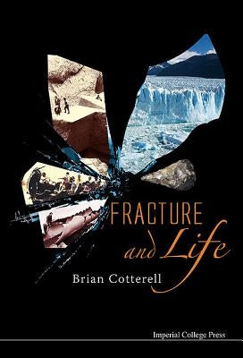 Fracture & Life by Cotterell, Brian