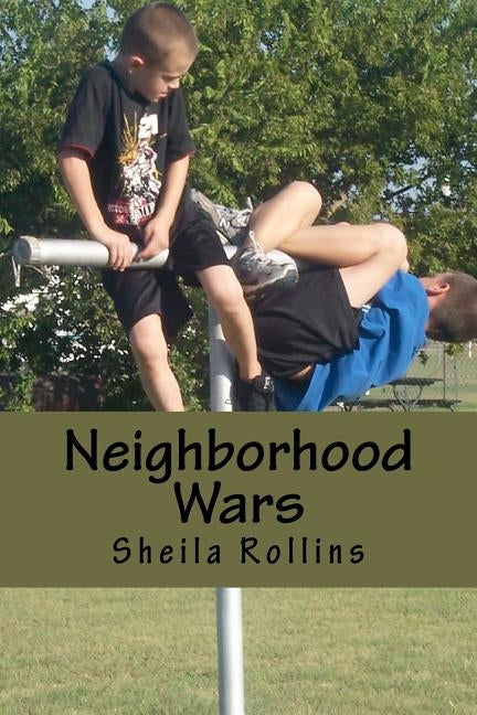 Neighborhood Wars by Rollins, Sheila