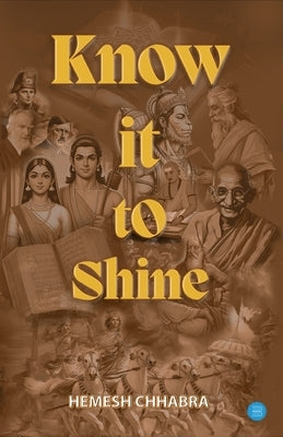 Know It To Shine by Chhabra, Hemesh