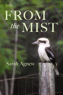From the Mist by Agnew, Sarah