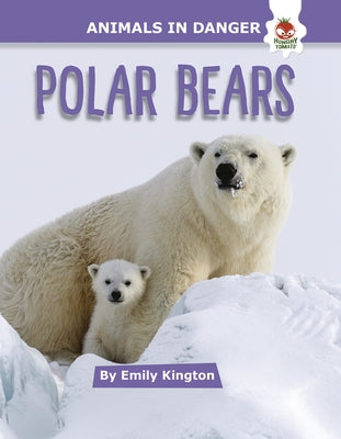 Polar Bears by Kington, Emily