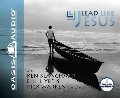 Lead Like Jesus by Blanchard, Ken