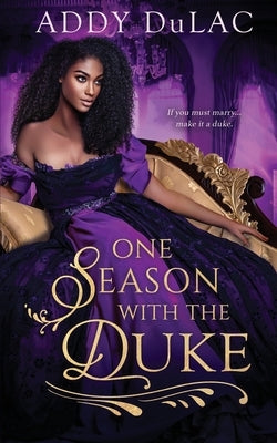 One Season with the Duke by Du Lac, Addy