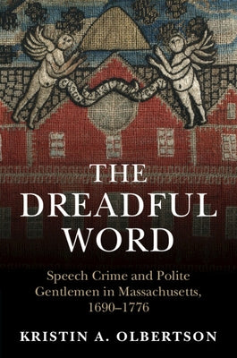 The Dreadful Word by Olbertson, Kristin A.