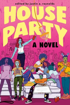 House Party by Reynolds, Justin A.