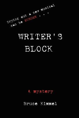 Writer's Block by Kimmel, Bruce