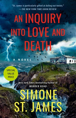 An Inquiry Into Love and Death by St James, Simone