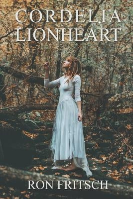 Cordelia Lionheart by Fritsch, Ron