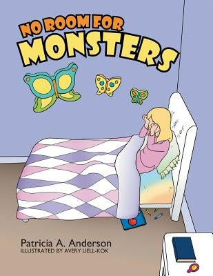 No Room for Monsters by Anderson, Patricia A.
