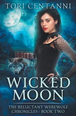 Wicked Moon by Centanni, Tori